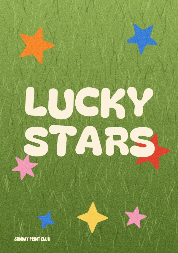 Lucky Stars print: cream bubble letters spelling lucky stars among colourful star shapes on a grainy green background